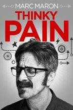 Watch Marc Maron: Thinky Pain Movie2k