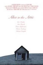 Watch Alice in the Attic Movie2k