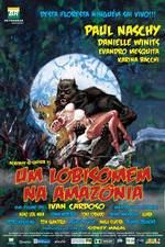 Watch Um Lobisomem na Amaznia Movie2k