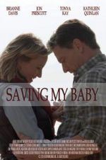 Watch Saving My Baby Movie2k