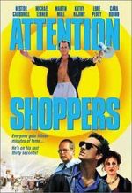 Watch Attention Shoppers Movie2k