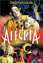 Watch Alegria: Cirque du Soleil Movie2k