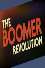 Watch The Boomer Revolution Movie2k