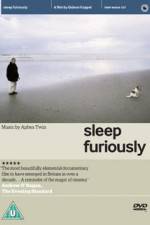 Watch Sleep Furiously Movie2k