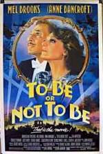 Watch To Be or Not to Be (1983) Movie2k