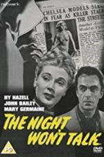 Watch The Night Won\'t Talk Movie2k