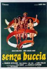Watch Senza buccia Movie2k