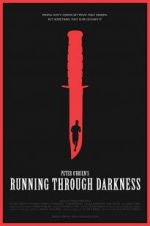 Watch Running Through Darkness Movie2k