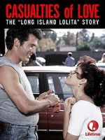 Watch Casualties of Love: The Long Island Lolita Story Movie2k