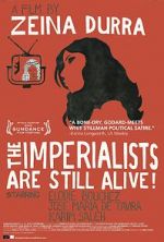 Watch The Imperialists Are Still Alive! Movie2k