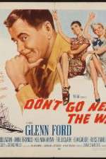 Watch Dont Go Near the Water Movie2k