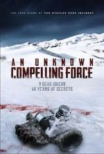 Watch An Unknown Compelling Force Movie2k