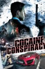 Watch Cocaine Conspiracy Movie2k