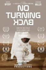 Watch No Turning Back Movie2k