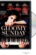 Watch Gloomy Sunday - Ein Lied von Liebe und Tod Movie2k