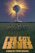 Watch I\'ve Got Issues Movie2k