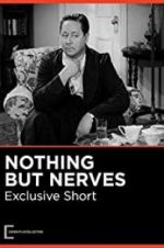 Watch Nothing But Nerves Movie2k