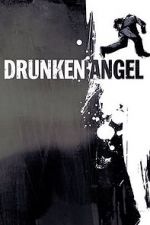 Watch Drunken Angel Movie2k