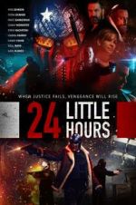 Watch 24 Little Hours Movie2k