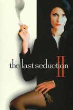 Watch The Last Seduction II Movie2k