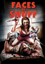 Watch Shane Ryan's Faces of Snuff Movie2k