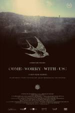 Watch Come Worry with Us! Movie2k