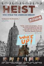 Watch Heist Who Stole the American Dream Movie2k