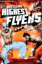 Watch WWE Wrestlings Highest Flyers Movie2k