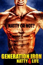 Watch Generation Iron: Natty 4 Life Movie2k