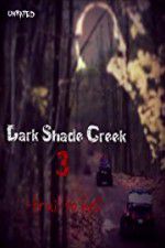 Watch Dark Shade Creek 3: Trail to Hell Movie2k