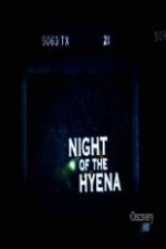 Watch Discovery Channel Night of the Hyena Movie2k