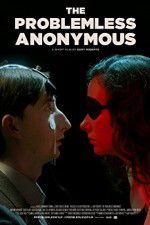 Watch The Problemless Anonymous Movie2k