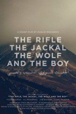 Watch The Rifle, the Jackal, the Wolf and the Boy Movie2k