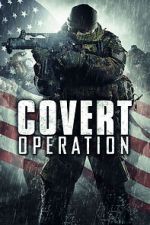 Watch Covert Operation Movie2k