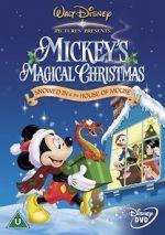Watch Mickey\'s Magical Christmas: Snowed in at the House of Mouse Movie2k