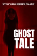 Watch Ghost Tale Movie2k