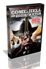 Watch Come Hell Or High Water Movie2k