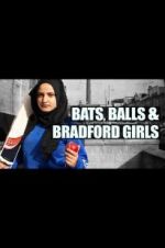 Watch Bats, Balls and Bradford Girls Movie2k