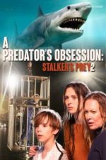 Watch A Predator\'s Obsession Movie2k
