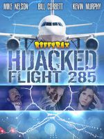 Watch RiffTrax: Hijacked: Flight 285 Movie2k