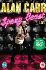 Watch Alan Carr Spexy Beast Live Movie2k