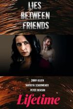 Watch Lies Between Friends Movie2k