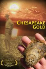 Watch Chesapeake Gold Movie2k