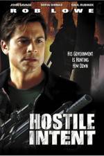 Watch Hostile Intent Movie2k