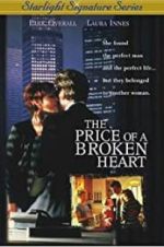 Watch The Price of a Broken Heart Movie2k