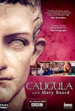 Watch Caligula with Mary Beard Movie2k