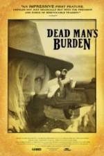 Watch Dead Mans Burden Movie2k