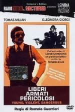 Watch Liberi armati pericolosi Movie2k