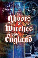 Watch Ghosts & Witches of Olde England Movie2k