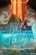 Watch Isa Pa with Feelings Movie2k